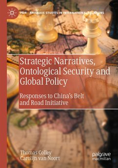 Strategic Narratives, Ontological Security and Global Policy - Colley, Thomas;van Noort, Carolijn