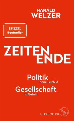 ZEITEN ENDE (eBook, ePUB) - Welzer, Harald