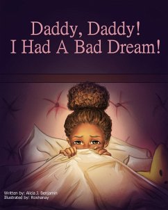 Daddy, Daddy! I Had A Bad Dream! - Benjamin, Alicia