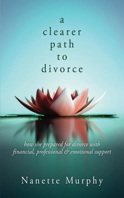 A Clearer Path to Divorce - Murphy, Nanette