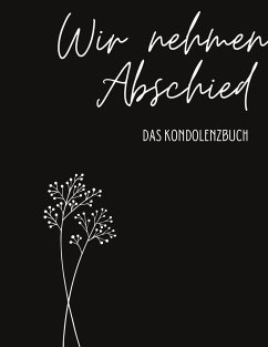 Kondolenzbuch Premium &quote;Wir nehmen Abschied&quote;