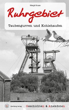Geschichten und Anekdoten aus dem Ruhrgebiet - Kruse, Margit