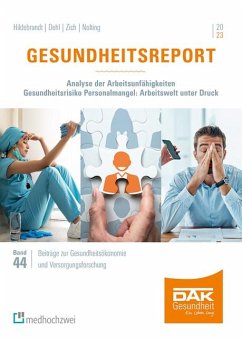 Gesundheitsreport 2023 - Hildebrandt, Susanne;Dehl, Terese;Zich, Karsten