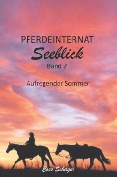 Pferdeinternat Seeblick Band 2 - Schager, Coco