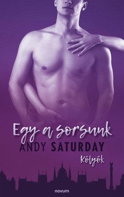 Egy a sorsunk - Andy Saturday