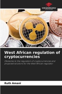 West African regulation of cryptocurrencies - Amani, Ruth