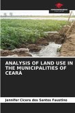 ANALYSIS OF LAND USE IN THE MUNICIPALITIES OF CEARÁ