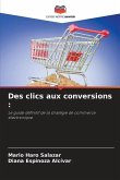 Des clics aux conversions :