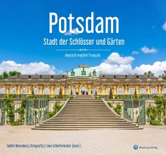 Potsdam - Stadt der Schlösser und Gärten - Schieferdecker, Uwe;Wesenberg, Sybille
