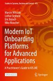 Modern IoT Onboarding Platforms for Advanced Applications