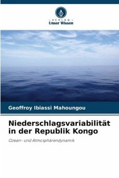 Niederschlagsvariabilität in der Republik Kongo - Ibiassi Mahoungou, Geoffroy
