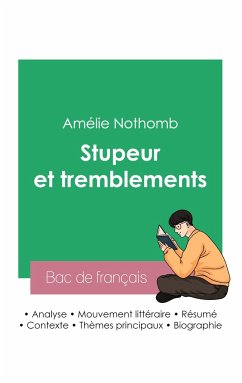 Réussir son Bac de français 2023 : Analyse du roman Stupeur et tremblements de Amélie Nothomb - Nothomb, Amélie