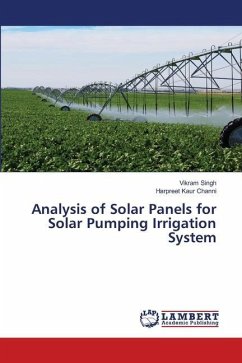 Analysis of Solar Panels for Solar Pumping Irrigation System - Singh, Vikram;Channi, Harpreet Kaur