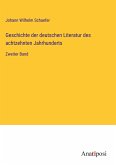 Geschichte der deutschen Literatur des achtzehnten Jahrhunderts