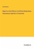 Report on the Effects of Artificial Respiration, Intravenous Injection of Ammonia