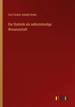 Cover Die Statistik als selbstständige Wissenschaft