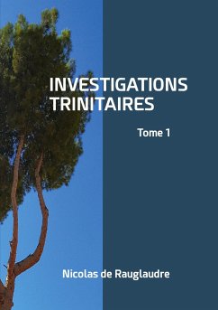 Investigations trinitaires - de Rauglaudre, Nicolas