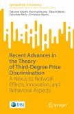 Recent Advances in the Theory of Third-Degree Price Discrimination