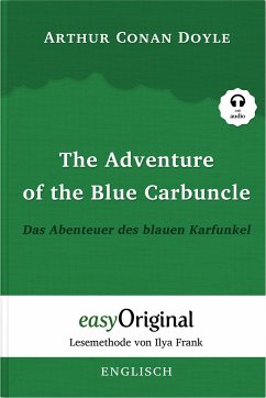 The Adventure of the Blue Carbuncle / Das Abenteuer des blauen Karfunkel (Buch + Audio-CD) - Lesemethode von Ilya Frank - Zweisprachige Ausgabe Englisch-Deutsch - Doyle, Arthur Conan