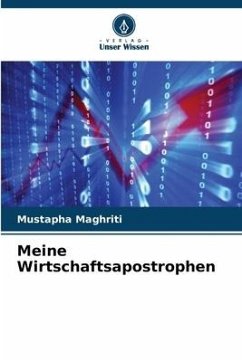 Meine Wirtschaftsapostrophen - MAGHRITI, Mustapha