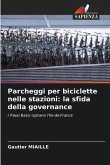 Parcheggi per biciclette nelle stazioni: la sfida della governance