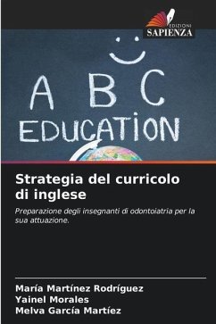 Strategia del curricolo di inglese - Martínez Rodríguez, María;Morales, Yainel;García Martíez, Melva