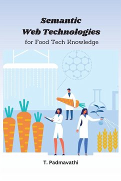 Semantic Web Technologies for Food Tech Knowledge - T, Padmavathi