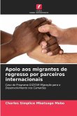 Apoio aos migrantes de regresso por parceiros internacionais