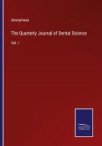 The Quarterly Journal of Dental Science