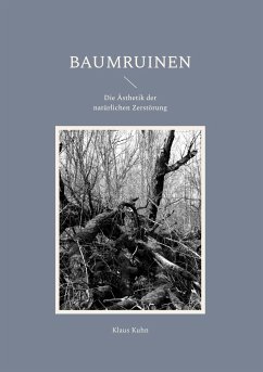 Baumruinen - Kuhn, Klaus