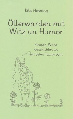 Öllerwarden mit Witz un Humor - Henning, Rita