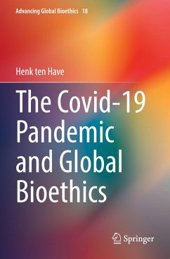 The Covid-19 Pandemic and Global Bioethics - ten Have, Henk