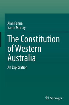 The Constitution of Western Australia - Fenna, Alan;Murray, Sarah