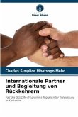 Internationale Partner und Begleitung von Rückkehrern
