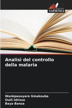 Analisi del controllo della malaria - Gmakouba, Wankpaouyare;Idrissa, Ouili;Banza, Baya