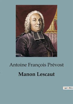 Manon Lescaut - Prévost, Antoine François