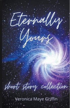 Eternally Yours - Griffin, Veronica Maye