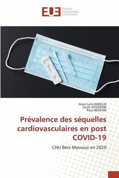 Prévalence des séquelles cardiovasculaires en post COVID-19 - REBOUH, Amel Leila;AITSEDDIK, Sarah;Belkaid, Rosa