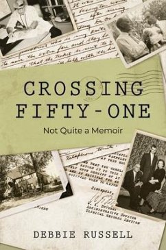 Crossing Fifty-One (eBook, ePUB) - Russell, Debbie