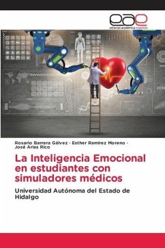 La Inteligencia Emocional en estudiantes con simuladores médicos - Barrera Gálvez, Rosario;Ramírez Moreno, Esther;Arias Rico, José