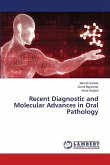 Recent Diagnostic and Molecular Advances in Oral Pathology