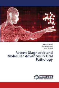 Recent Diagnostic and Molecular Advances in Oral Pathology - Sankar, Mamidi;Majumdar, Sumit;Singhal, Ishita
