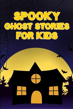 Spooky Ghost Stories for Kids - Hargraves, Nicole