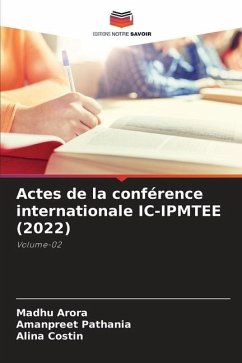 Actes de la conférence internationale IC-IPMTEE (2022) - Arora, Madhu;Pathania, Amanpreet;Costin, Alina