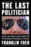 The Last Politician (eBook, ePUB)