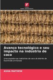 Avanço tecnológico e seu impacto na indústria de coco