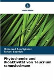 Phytochemie und Bioaktivität von Teucrium ramosissimum