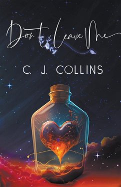 Don't Leave Me - Collins, C. J.