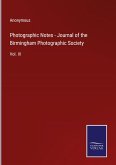Photographic Notes - Journal of the Birmingham Photographic Society