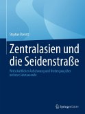 Zentralasien und die Seidenstraße (eBook, PDF)